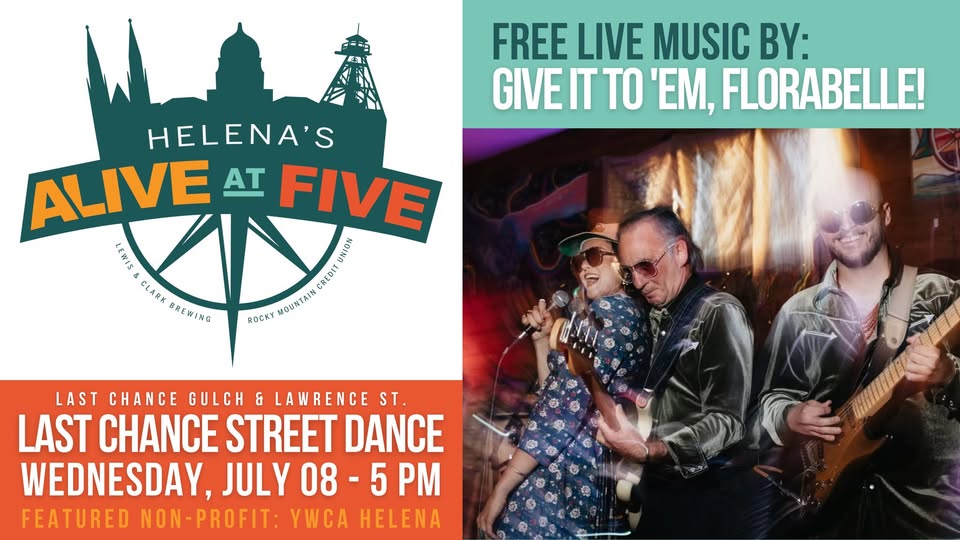 Alive at Five ft. Give It To 'Em Florabelle | Visit Helena, Montana