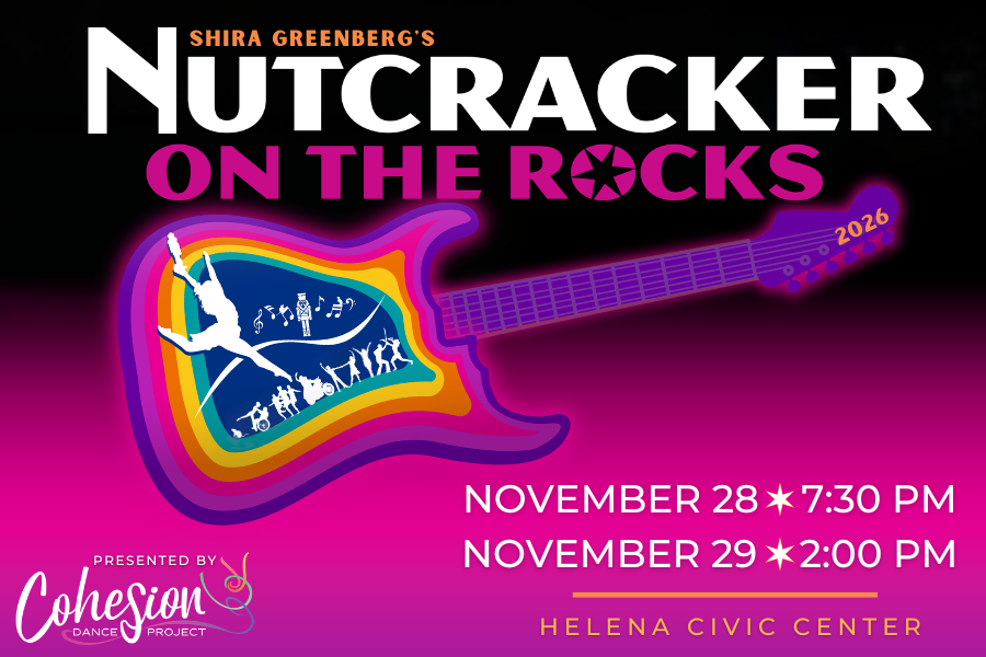 Nutcracker on the Rocks | Visit Helena, Montana